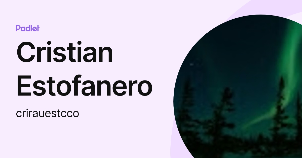 Cristian Estofanero (crirauestcco) profile | Padlet
