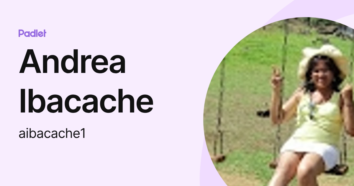 Andrea Ibacache (aibacache1) profile | Padlet