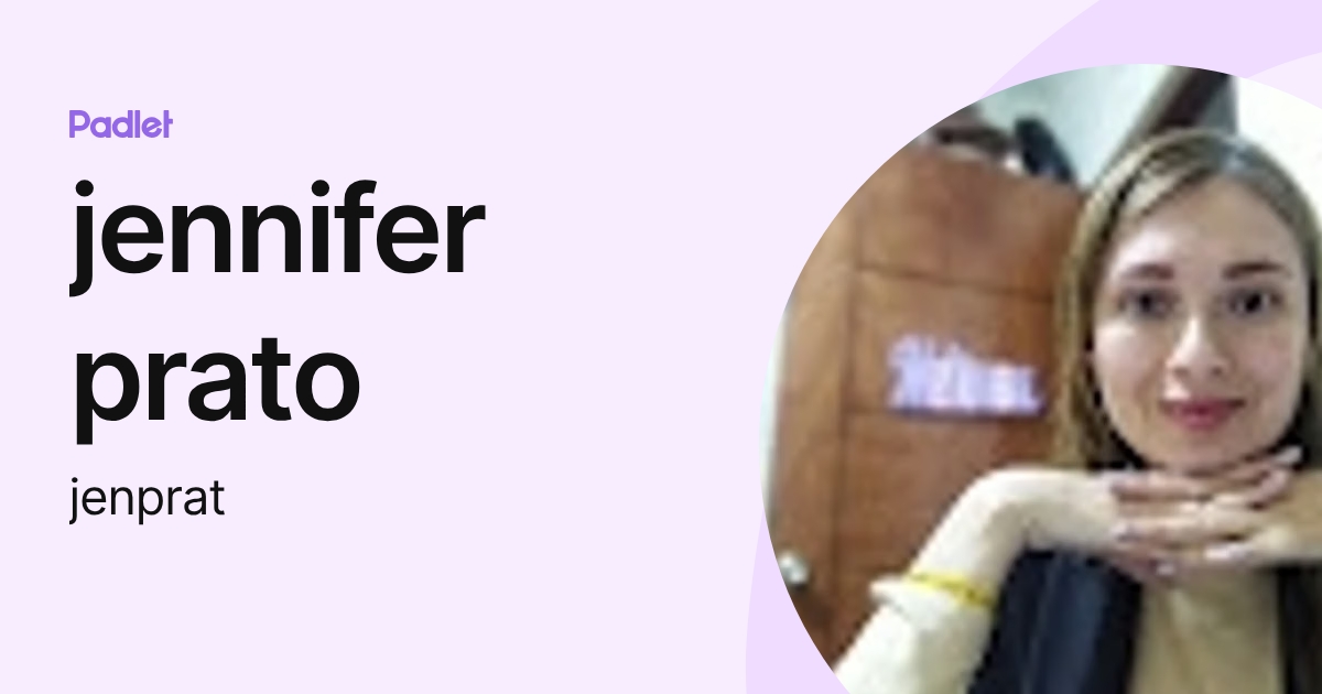 jennifer prato (jenprat) profile | Padlet