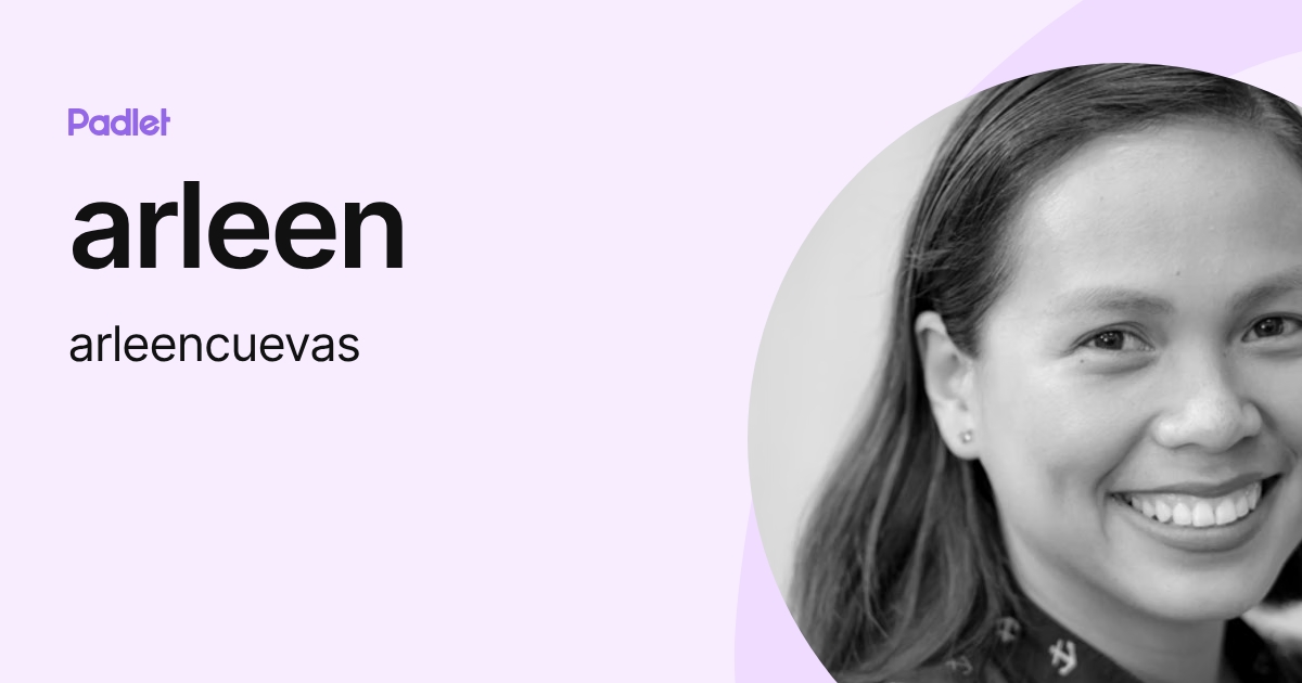 arleen (arleencuevas) profile | Padlet