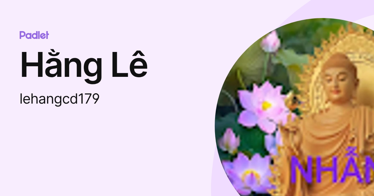 Hằng Lê (lehangcd179) profile | Padlet