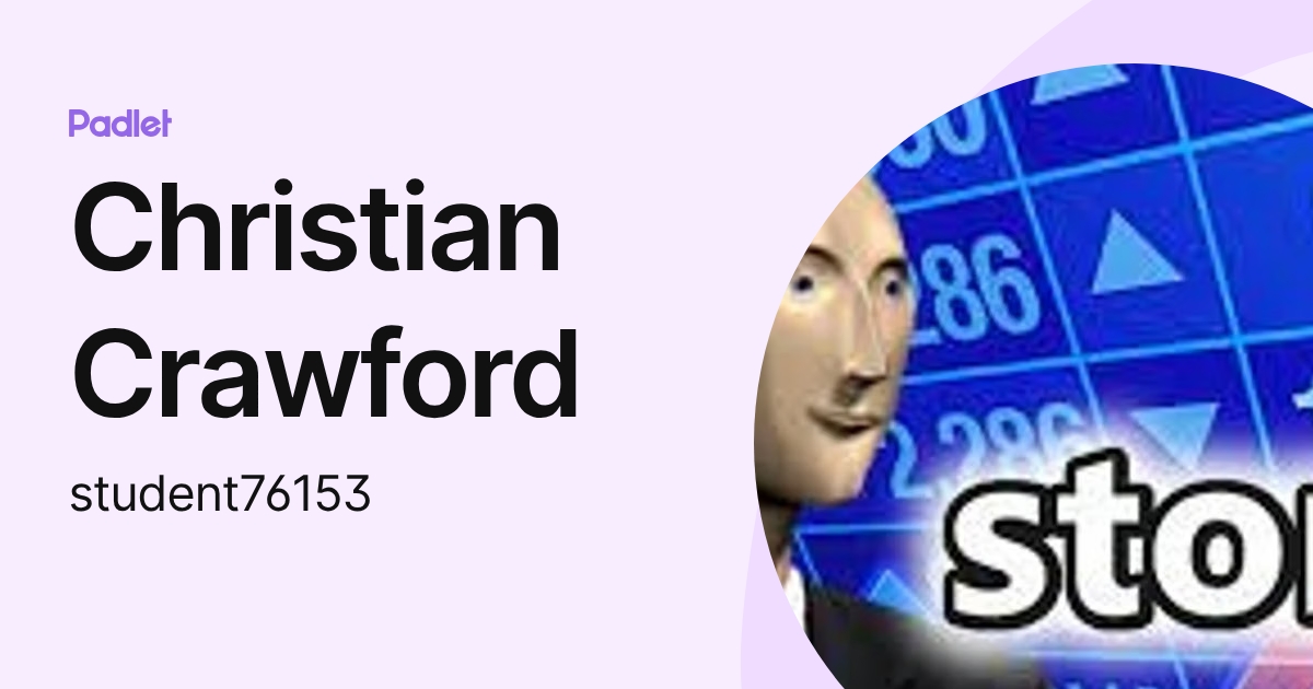 Christian Crawford (student76153) profile | Padlet