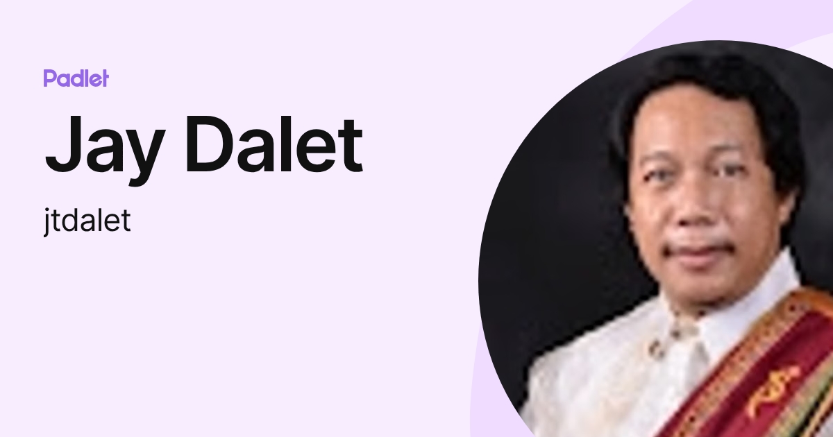 Jay Dalet (jtdalet) profile | Padlet