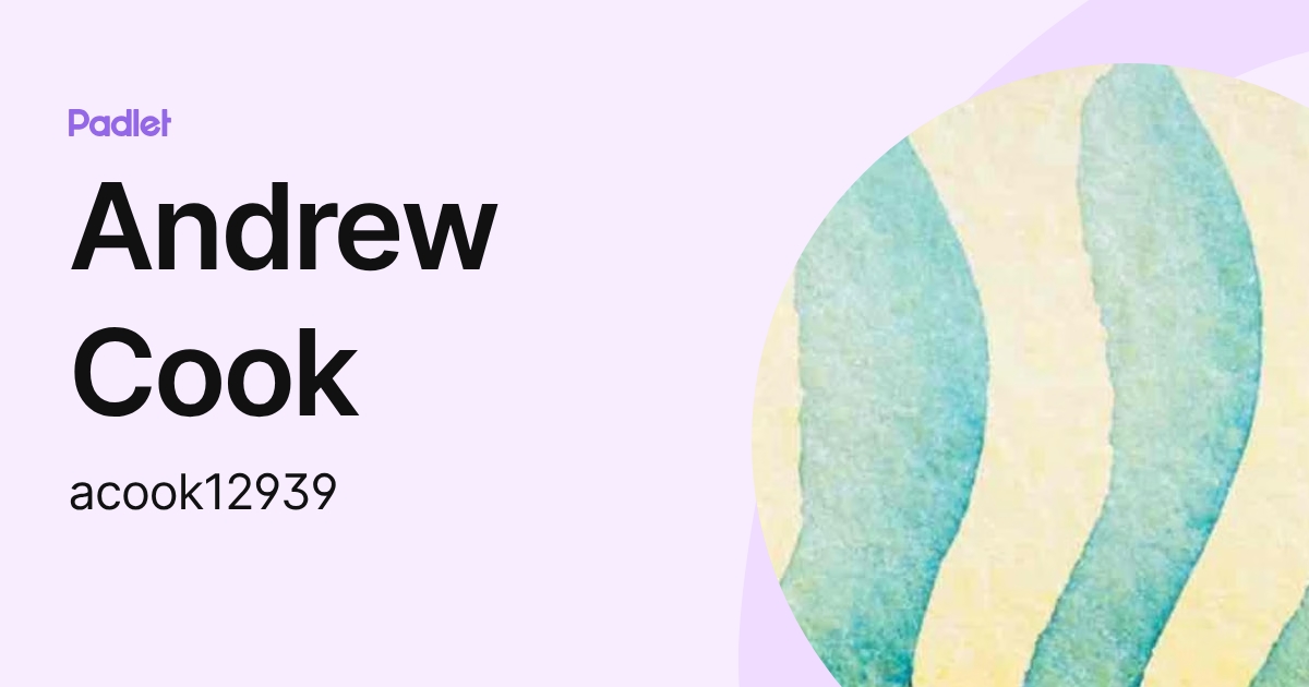 Andrew Cook (acook12939) profile | Padlet