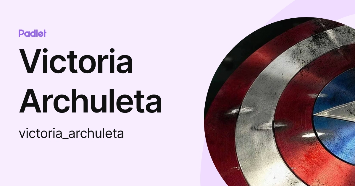 Victoria Archuleta (victoria_archuleta) profile | Padlet