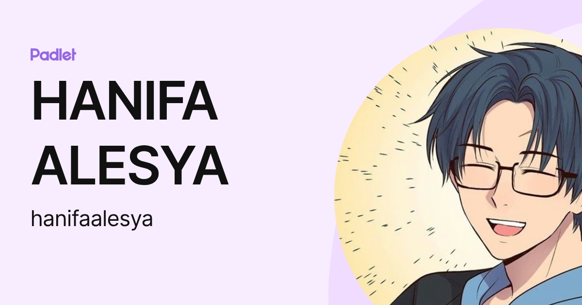 HANIFA ALESYA (hanifaalesya) profile | Padlet