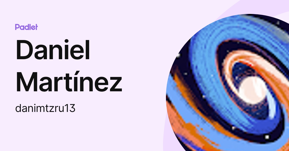 Daniel Martínez (danimtzru13) profile | Padlet