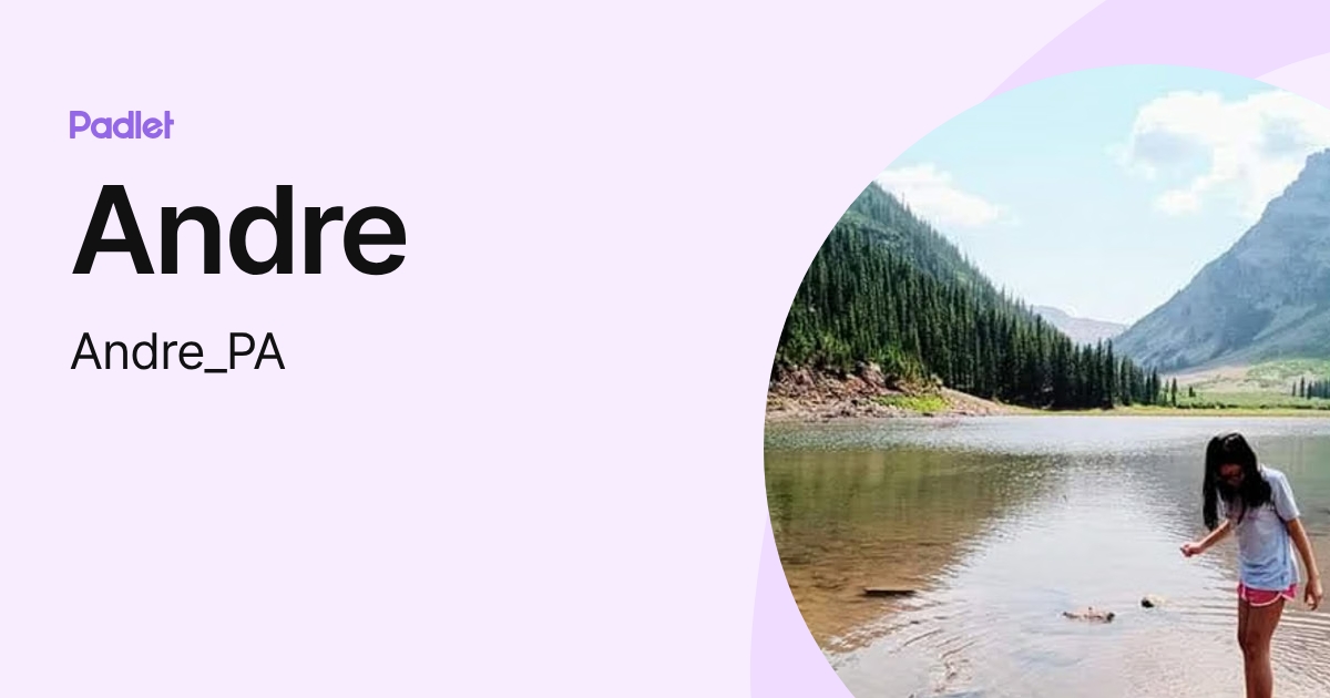 Andre (Andre_PA) profile | Padlet