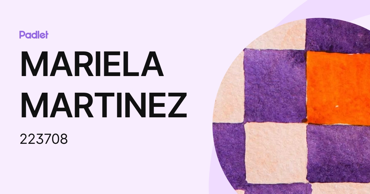 MARIELA MARTINEZ (223708) profile | Padlet