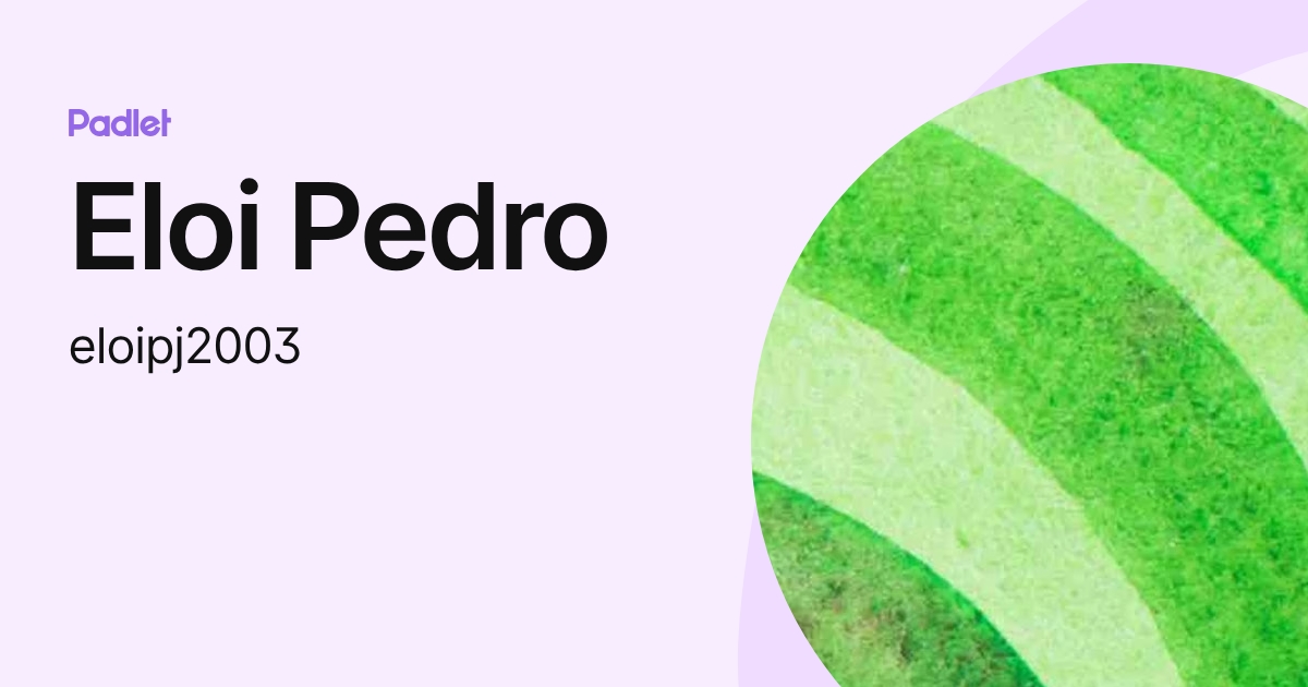 Eloi Pedro (eloipj2003) profile | Padlet