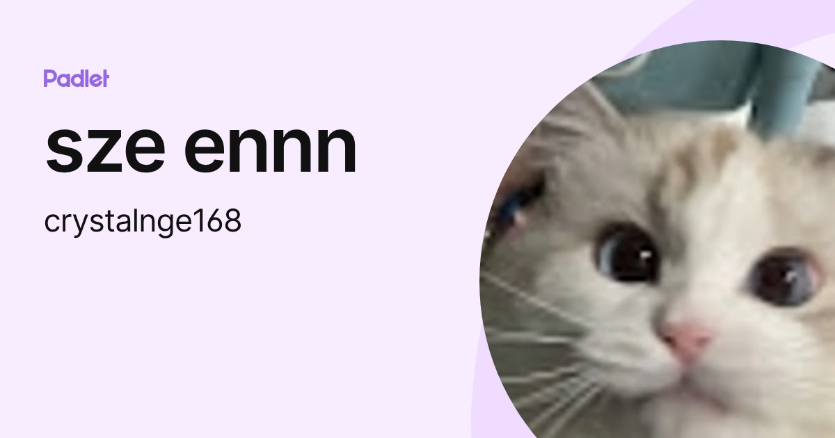 sze ennn (crystalnge168) profile | Padlet