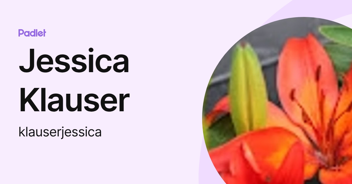 Jessica Klauser (klauserjessica) profile | Padlet