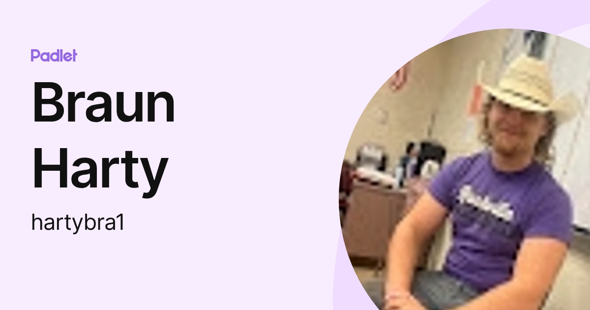 Braun Harty (hartybra1) profile | Padlet