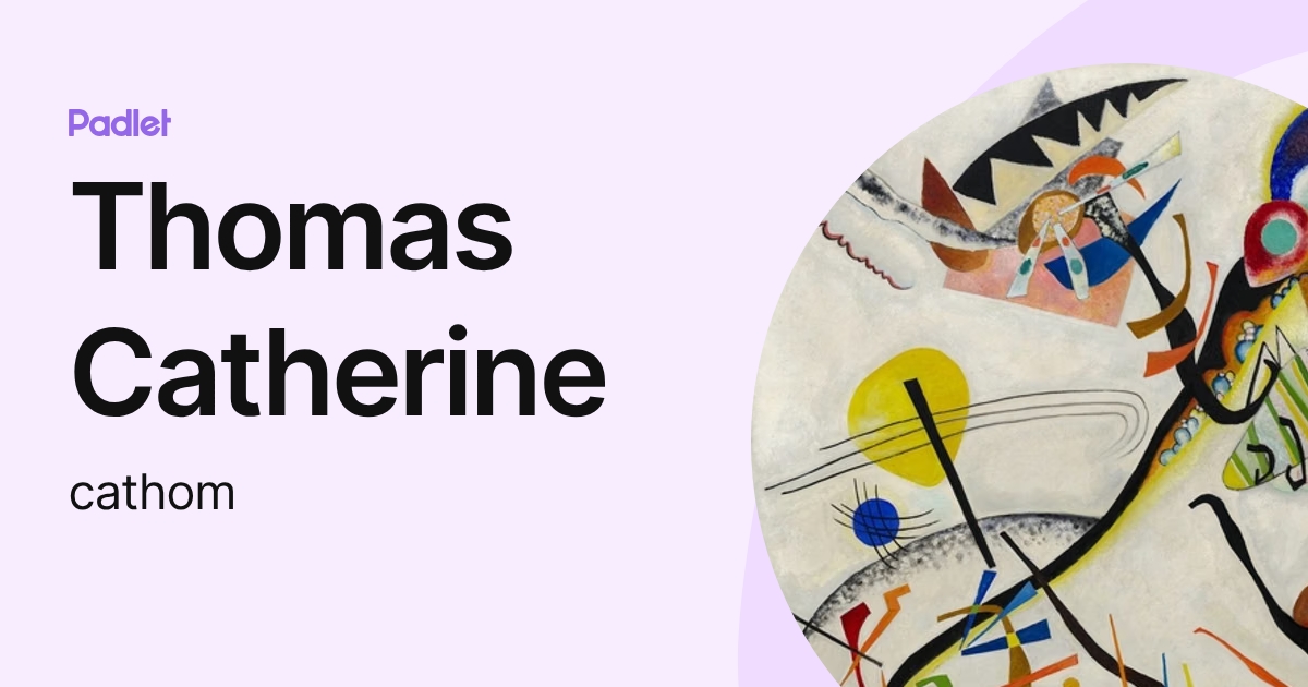 Thomas Catherine (cathom) profile | Padlet
