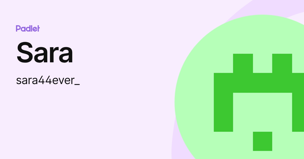 Sara (sara44ever_) profile | Padlet