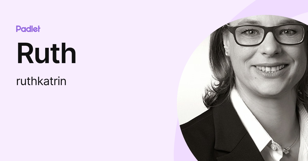 Ruth (ruthkatrin) profile | Padlet
