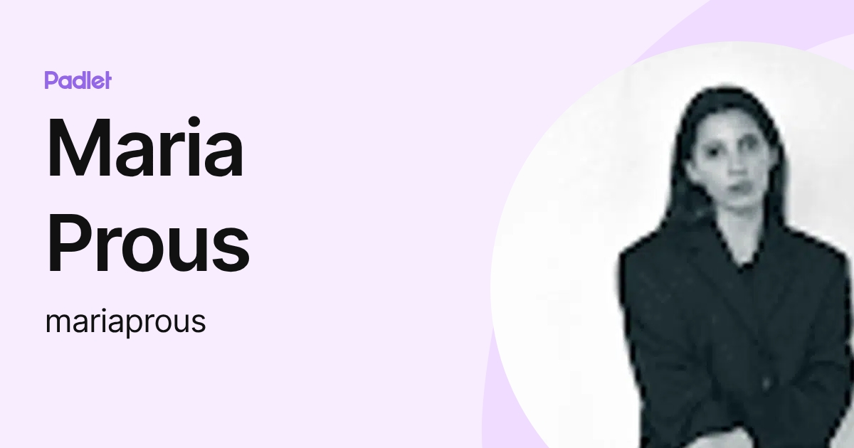 Maria Prous (mariaprous) profile | Padlet