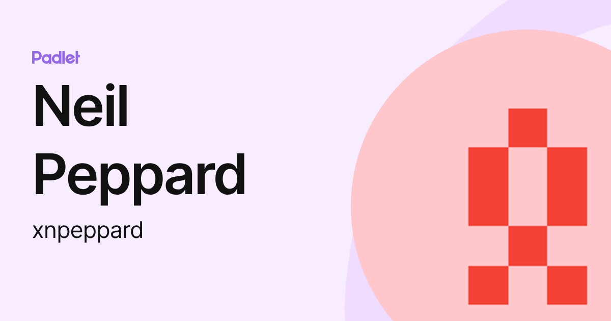 Neil Peppard (xnpeppard) profile | Padlet