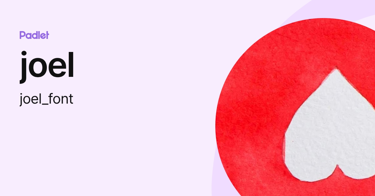 joel (joel_font) profile | Padlet