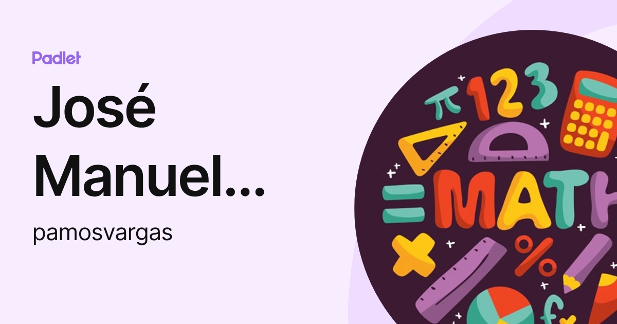 José Manuel Pamos Vargas (pamosvargas) profile | Padlet