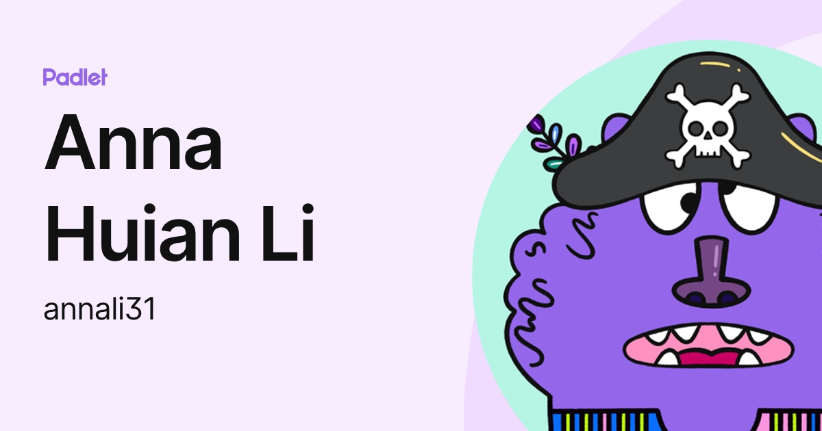 Anna Huian Li (annali31) profile | Padlet