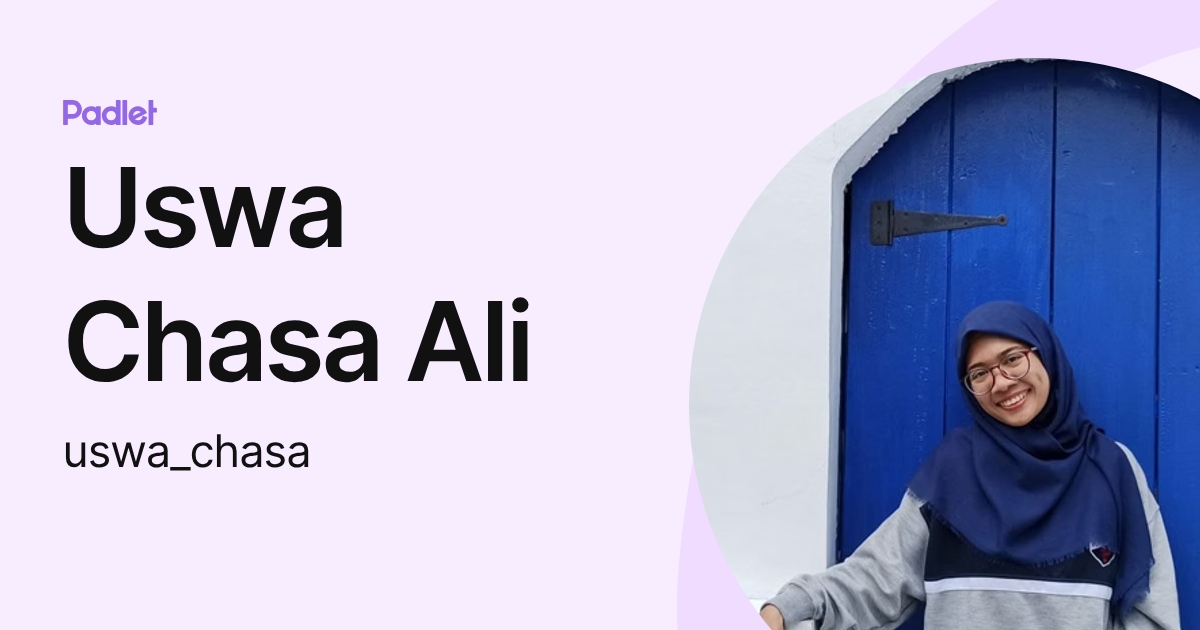 Uswa Chasa Ali (uswa_chasa) profile | Padlet