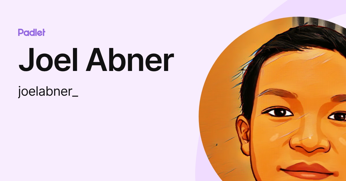 Joel Abner (joelabner_) profile | Padlet