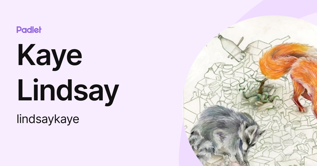 Kaye Lindsay Lindsaykaye Profile Padlet