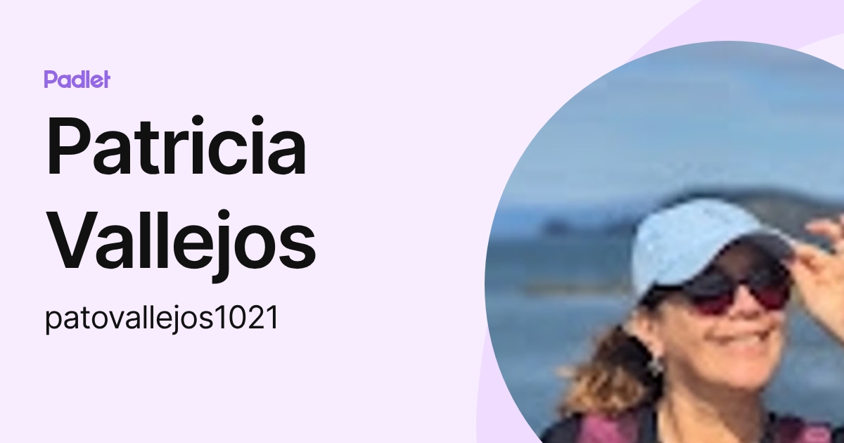 Patricia Vallejos (patovallejos1021) profile | Padlet