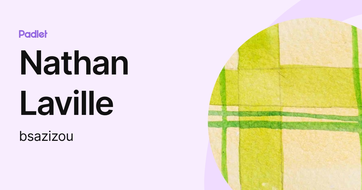 Nathan Laville (bsazizou) profile | Padlet