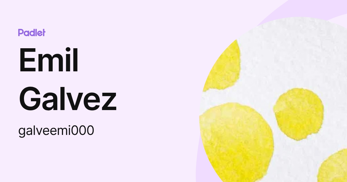 Emil Galvez (galveemi000) profile | Padlet