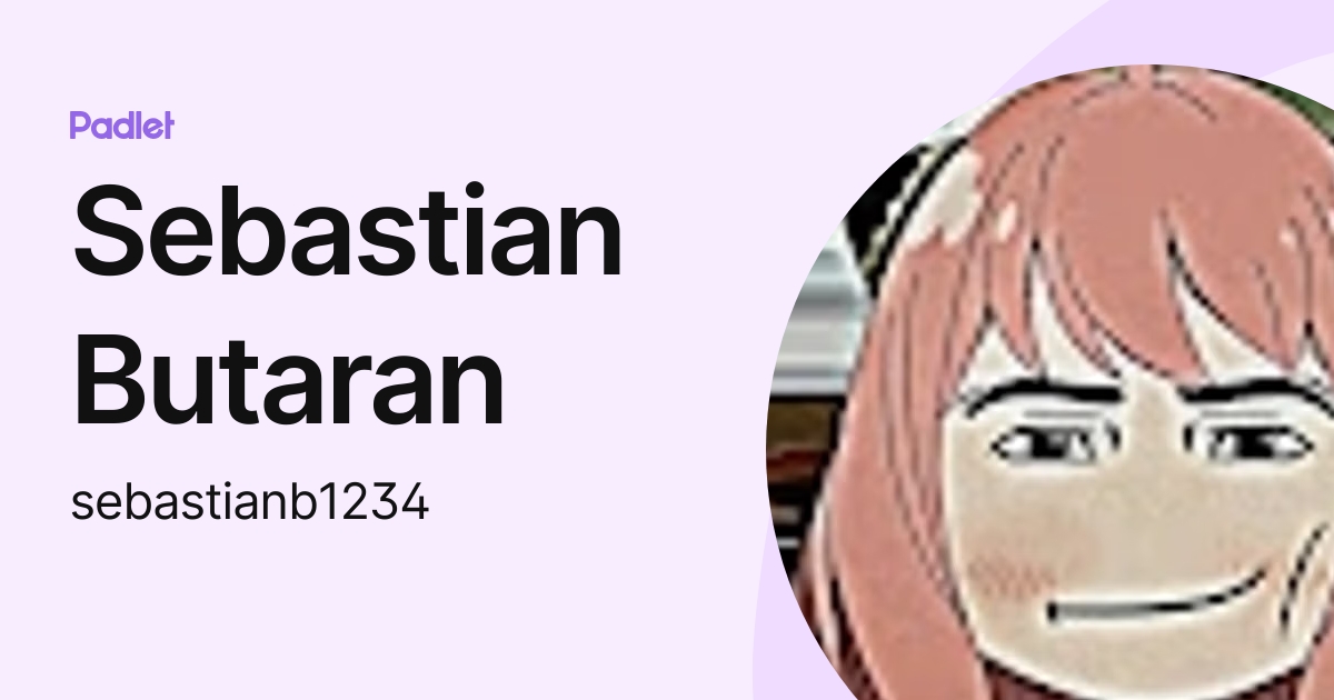Sebastian Butaran (sebastianb1234) profile | Padlet