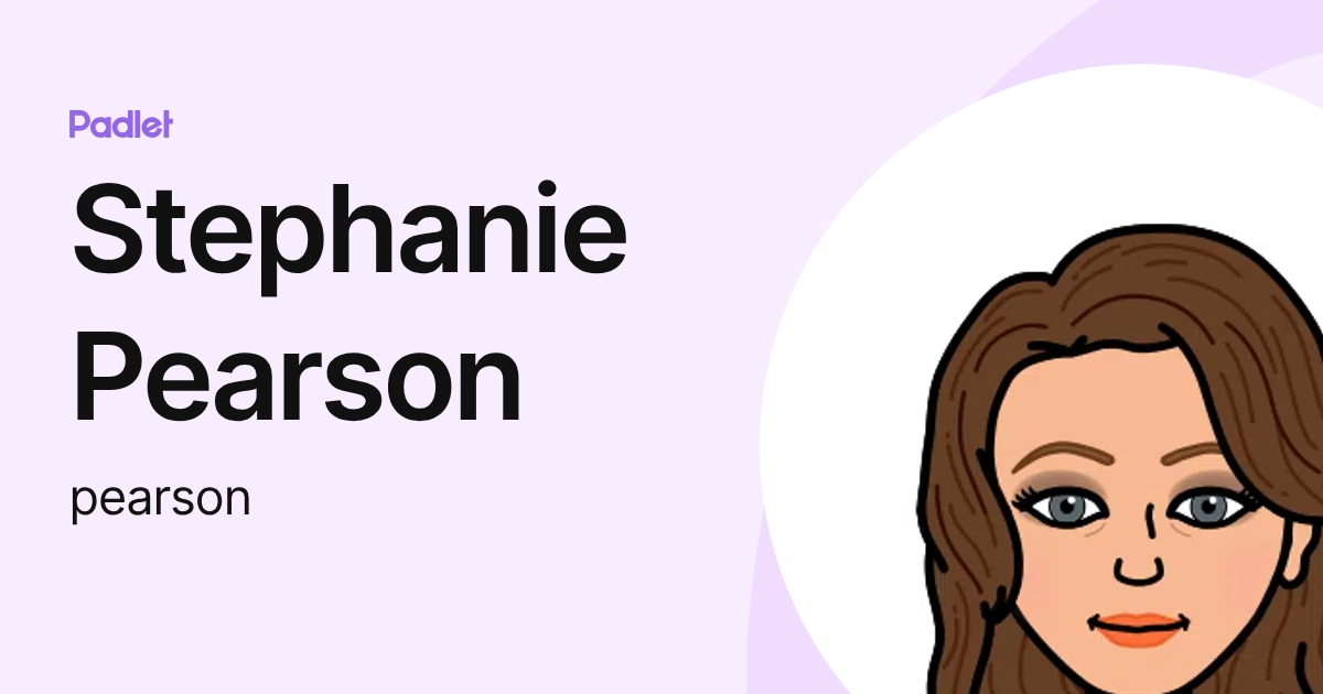 Stephanie Pearson (pearson) profile | Padlet