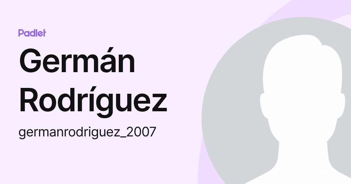 Germán Rodríguez (germanrodriguez_2007) profile | Padlet