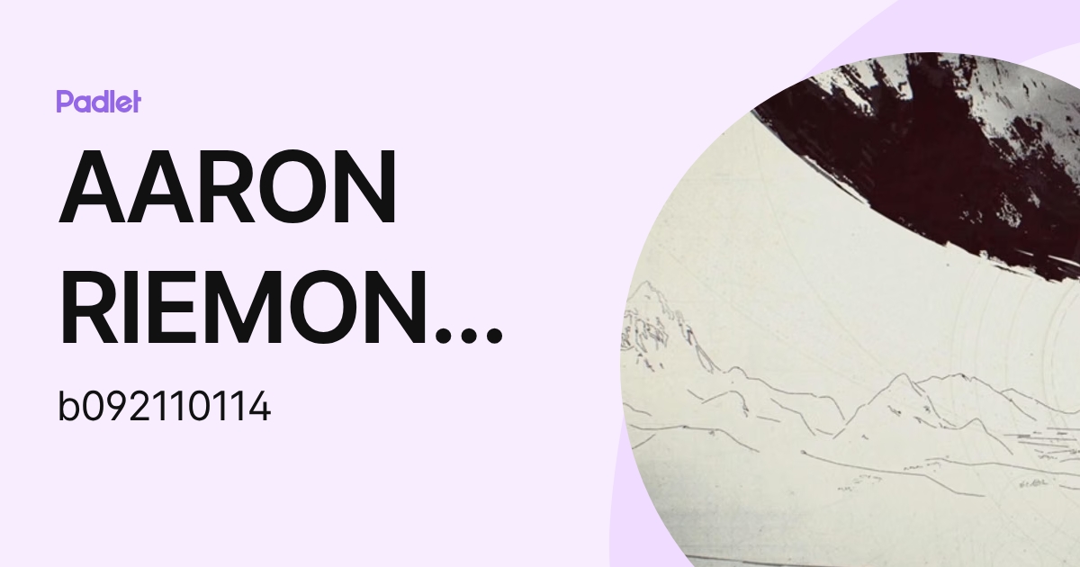 AARON RIEMONG LEE MORGAN (b092110114) profile | Padlet