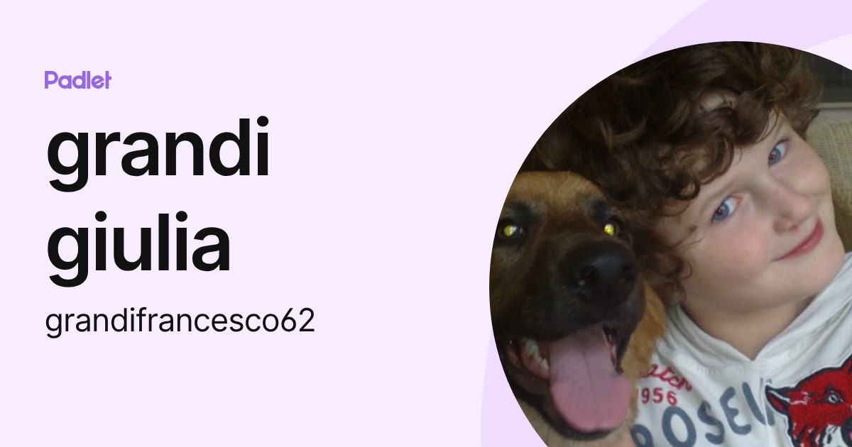 grandi giulia (grandifrancesco62) profile | Padlet