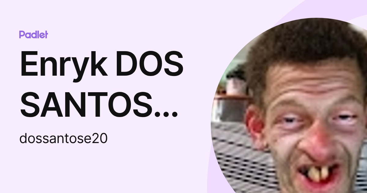 Enryk DOS SANTOS むぎわら (dossantose20) profile | Padlet