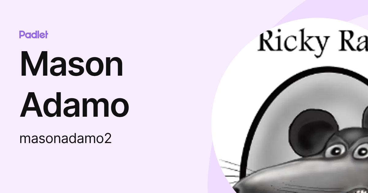 Student - Adamo, Mason R. (masonadamo1) profile | Padlet