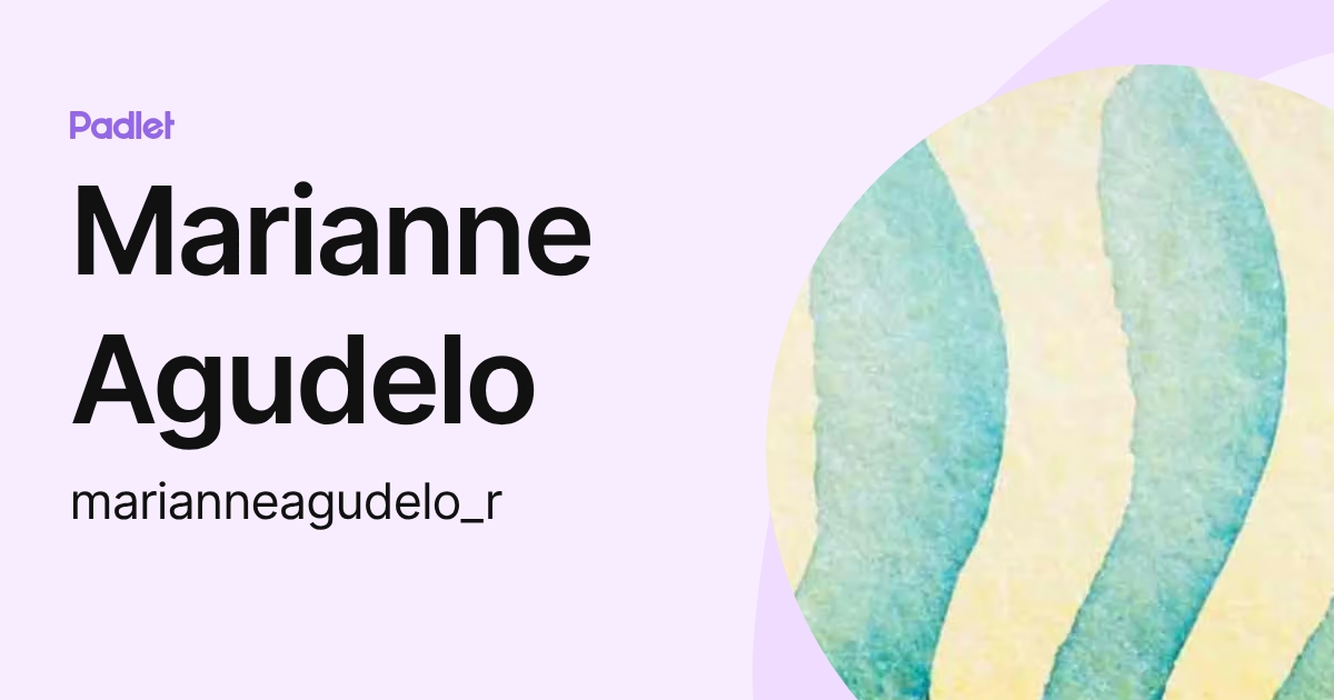 Marianne Agudelo (marianneagudelo_r) profile | Padlet