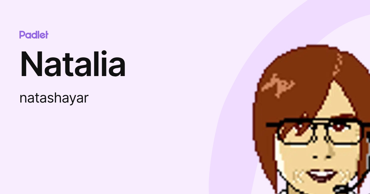 Natalia (natashayar) profile | Padlet