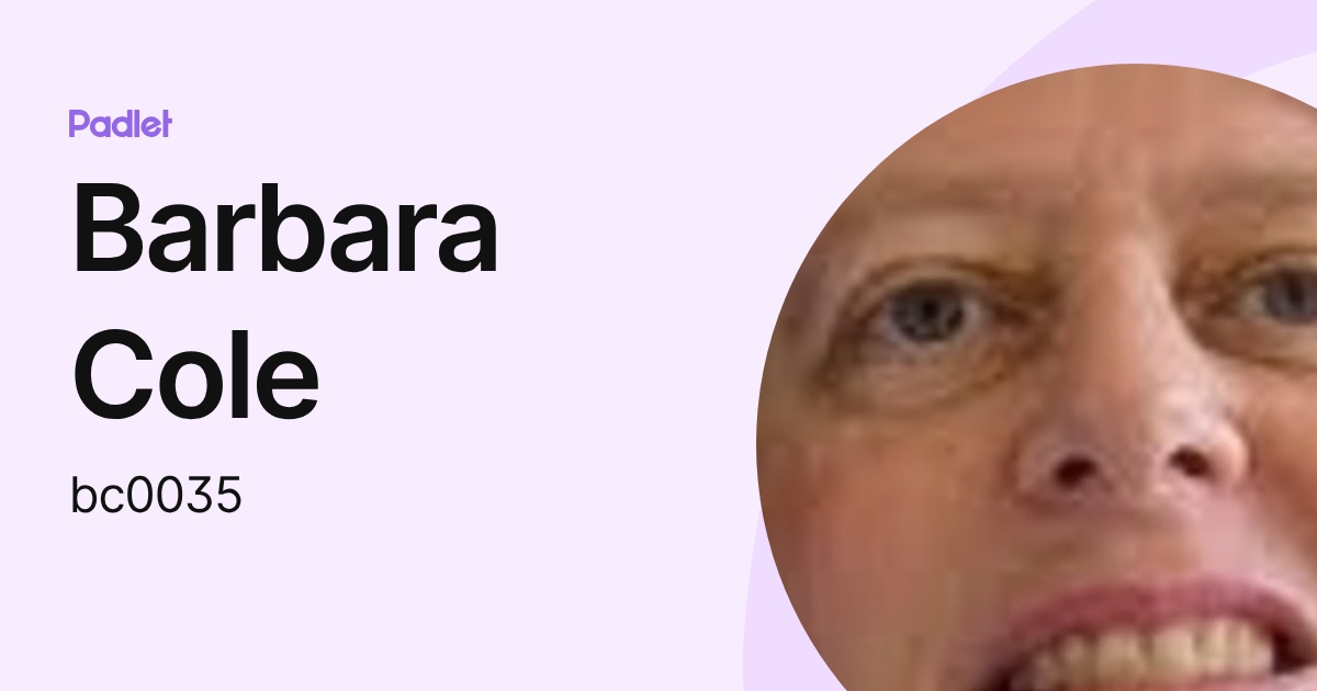 Barbara Cole (bc0035) profile | Padlet
