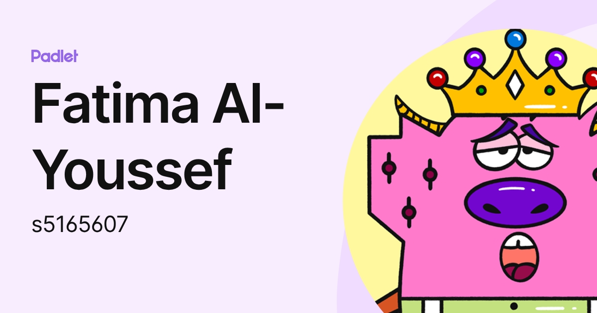 Fatima Al-Youssef (s5165607) profile | Padlet