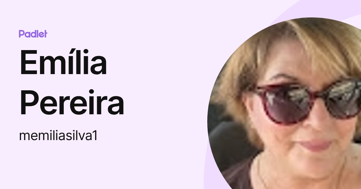 Emília Pereira (memiliasilva1) profile | Padlet