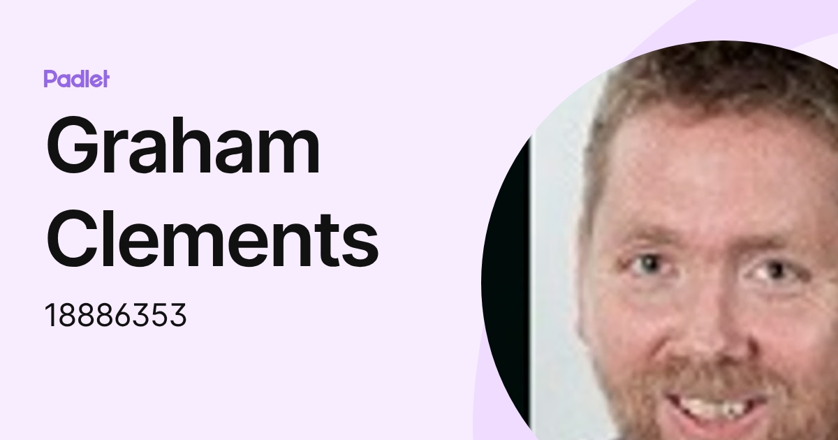 Graham Clements (18886353) profile | Padlet