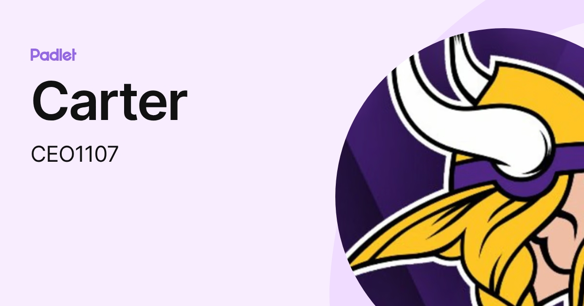 Carter (CEO1107) profile | Padlet
