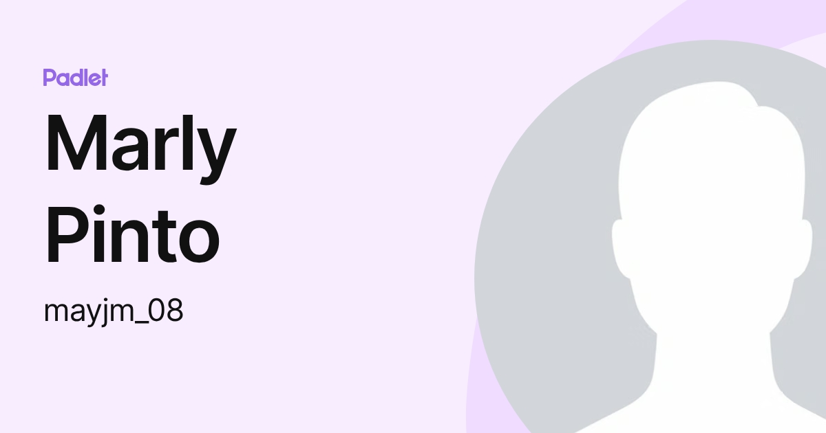Marly Pinto (mayjm_08) profile | Padlet
