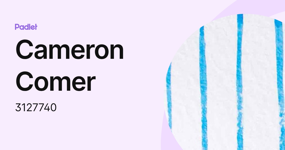Cameron Comer (3127740) profile | Padlet