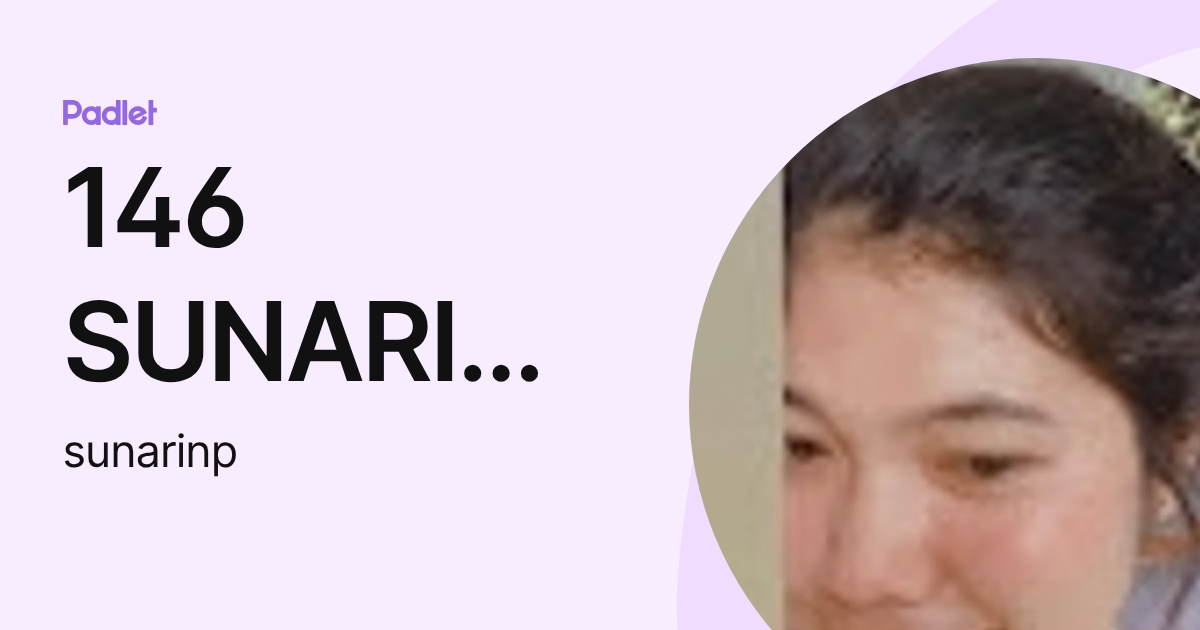 146 SUNARIN PHERTOON (sunarinp) profile | Padlet