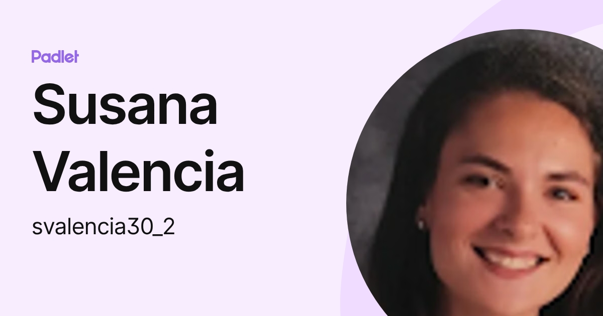 Mrs. Valencia (svalencia32) profile | Padlet