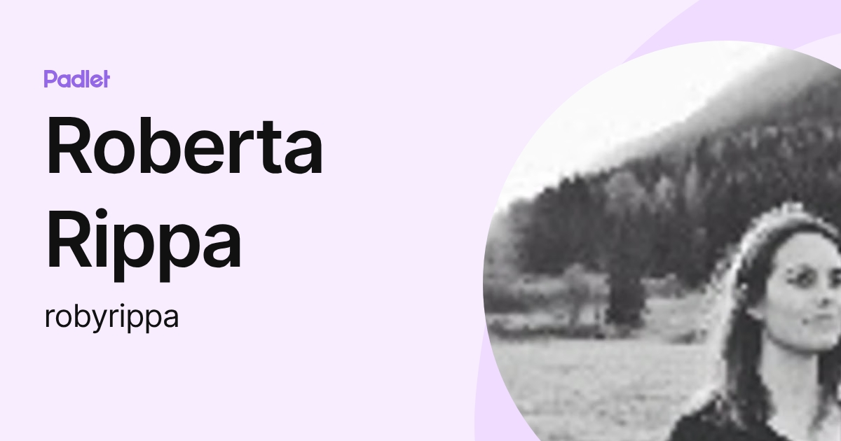 Roberta Rippa (robyrippa) profile | Padlet